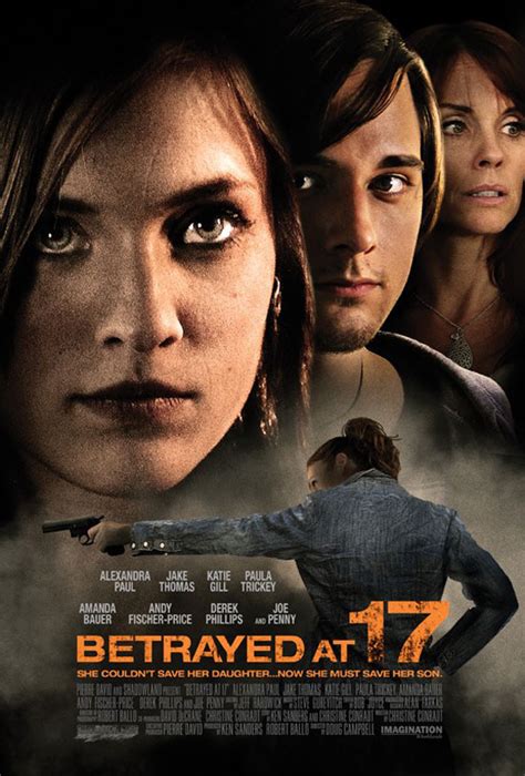 Betrayed at 17. Things To Know About Betrayed at 17. 